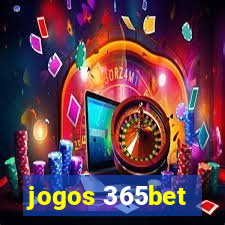 jogos 365bet